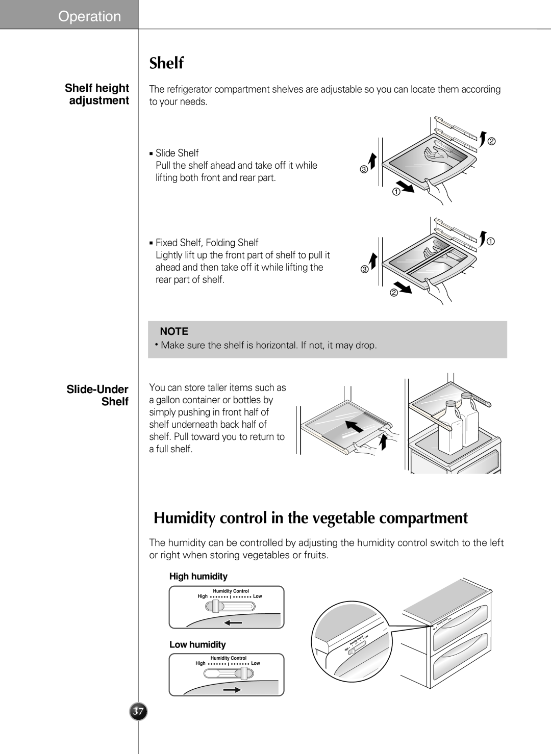LG Electronics LSC27990TT manual Humidity control in the vegetable compartment, High, Operation, Slide-Under Shelf 