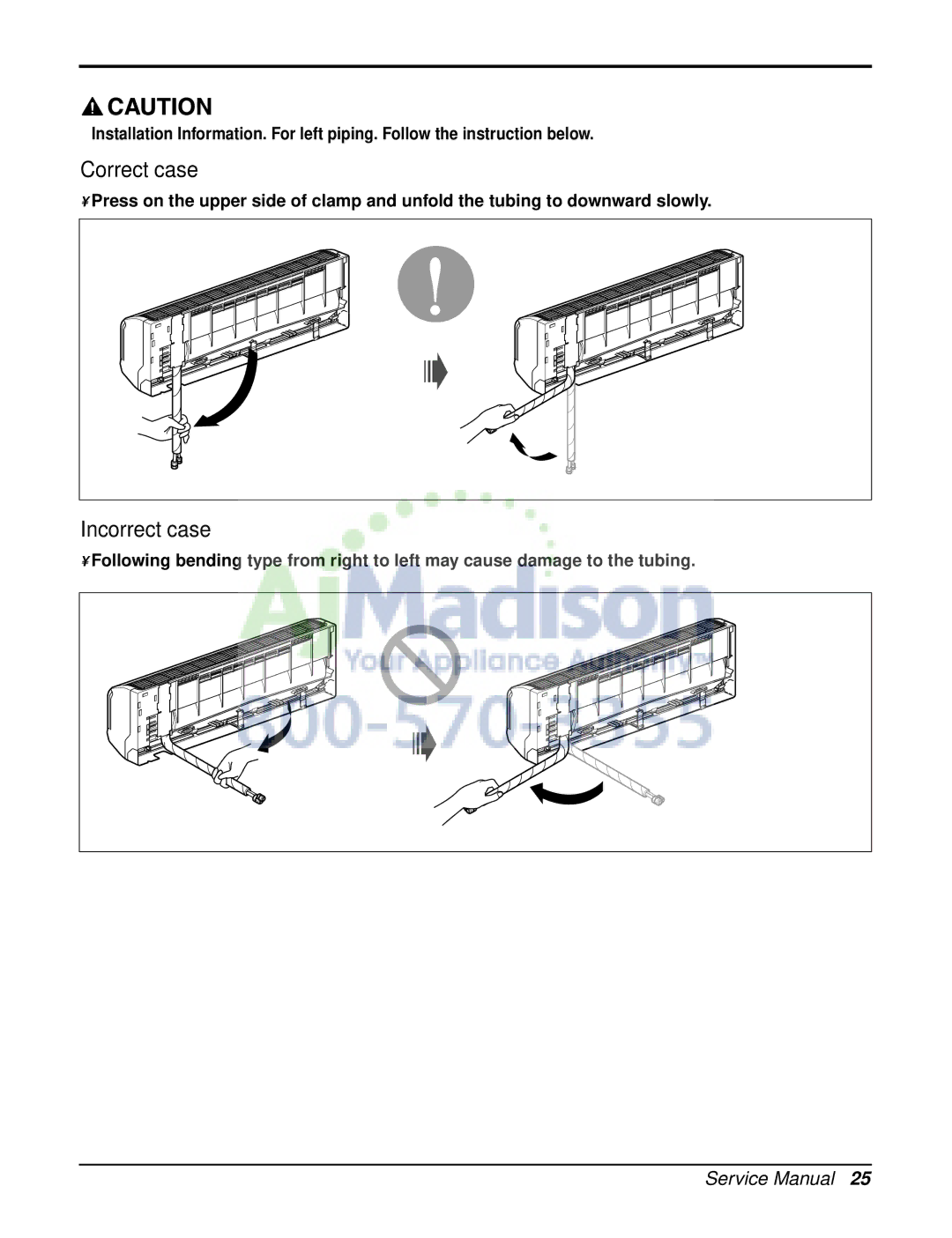 LG Electronics LSU240CE, LSN090CE, LSU120CE, LSU090HE, LSU090CE, LSN180CE, LSN120HE, LSN120CE, TRUE Correct case, Incorrect case 