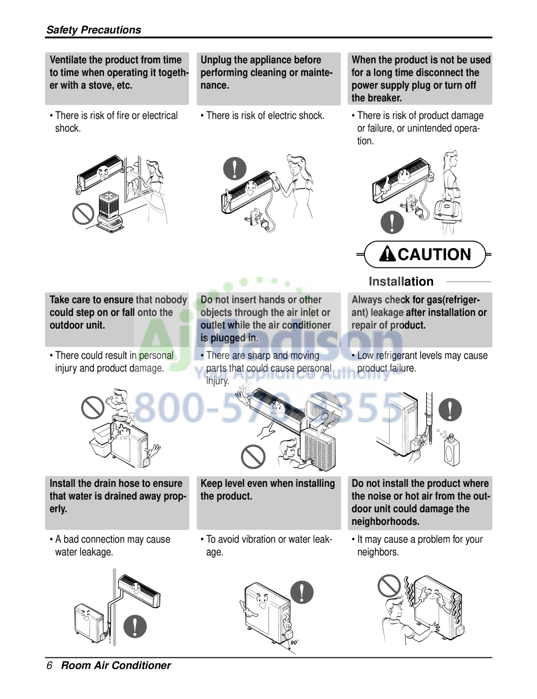 LG Electronics LSN120CE Keep level even when installing the product, Low refrigerant levels may cause product failure 