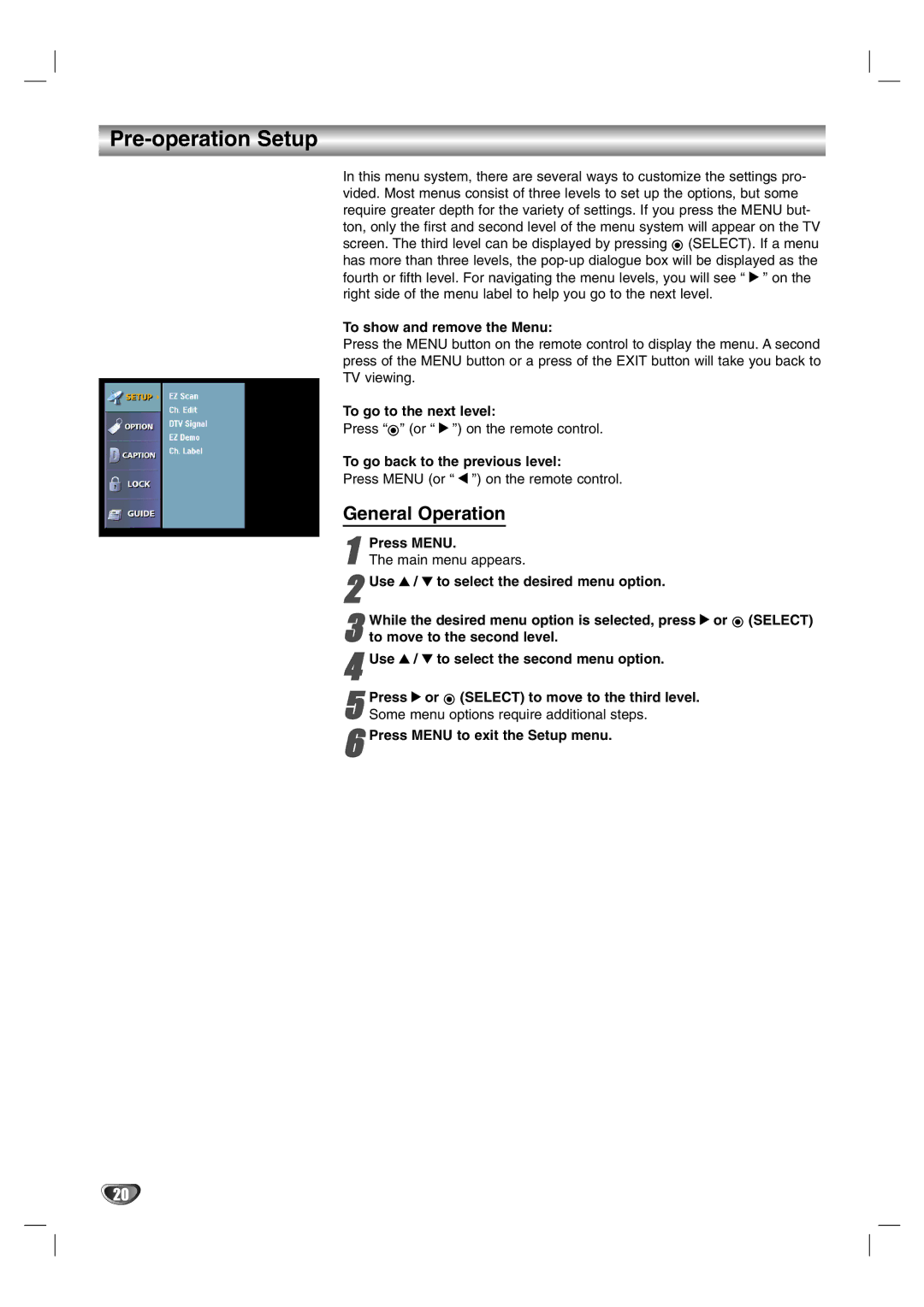 LG Electronics LST-3510A owner manual Pre-operation Setup, General Operation 