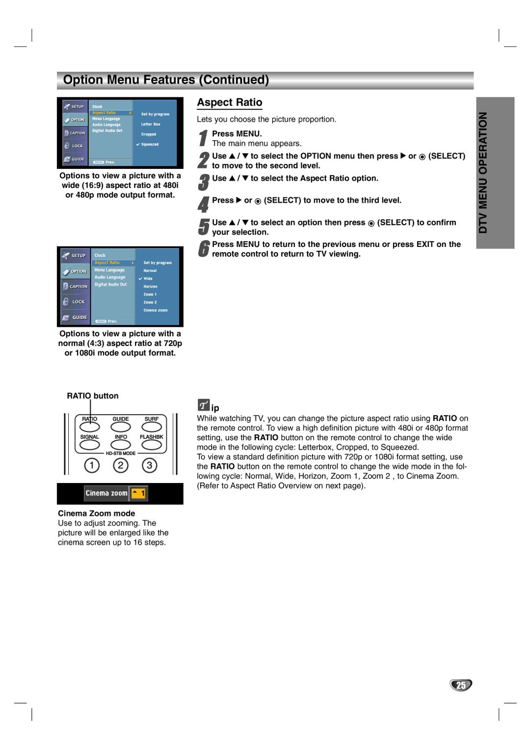 LG Electronics LST-3510A owner manual Aspect Ratio, Ratio button, Cinema Zoom mode 