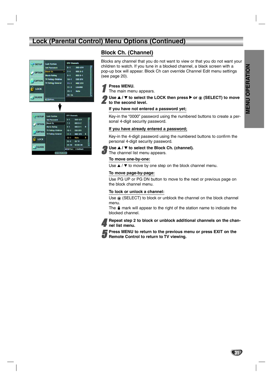 LG Electronics LST-4200A owner manual Block Ch. Channel, If you have already entered a password, To move one-by-one 