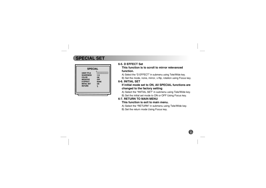 LG Electronics LVC-C503, LVC-C553, LVC-C533, LVC-C530, LVC-C513 Set the mode, none, mirror, v-flip, rotation using Focus key 