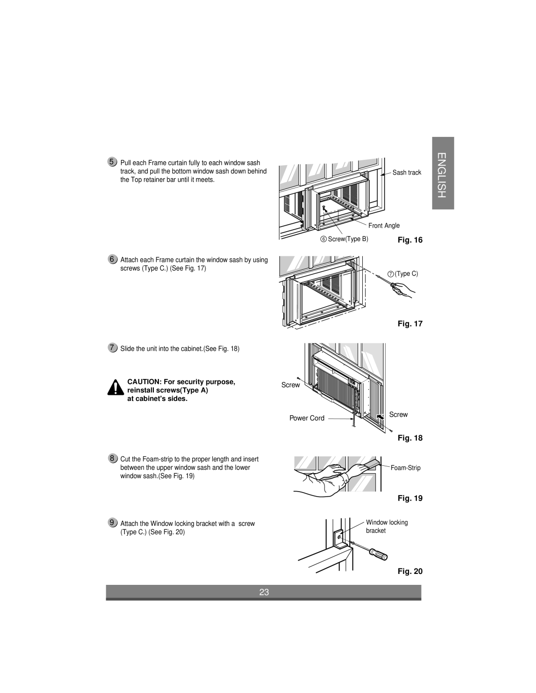 LG Electronics LW1004ER, LW1204ER, LW1404ER, LW1804ER owner manual Reinstall screwsType a 