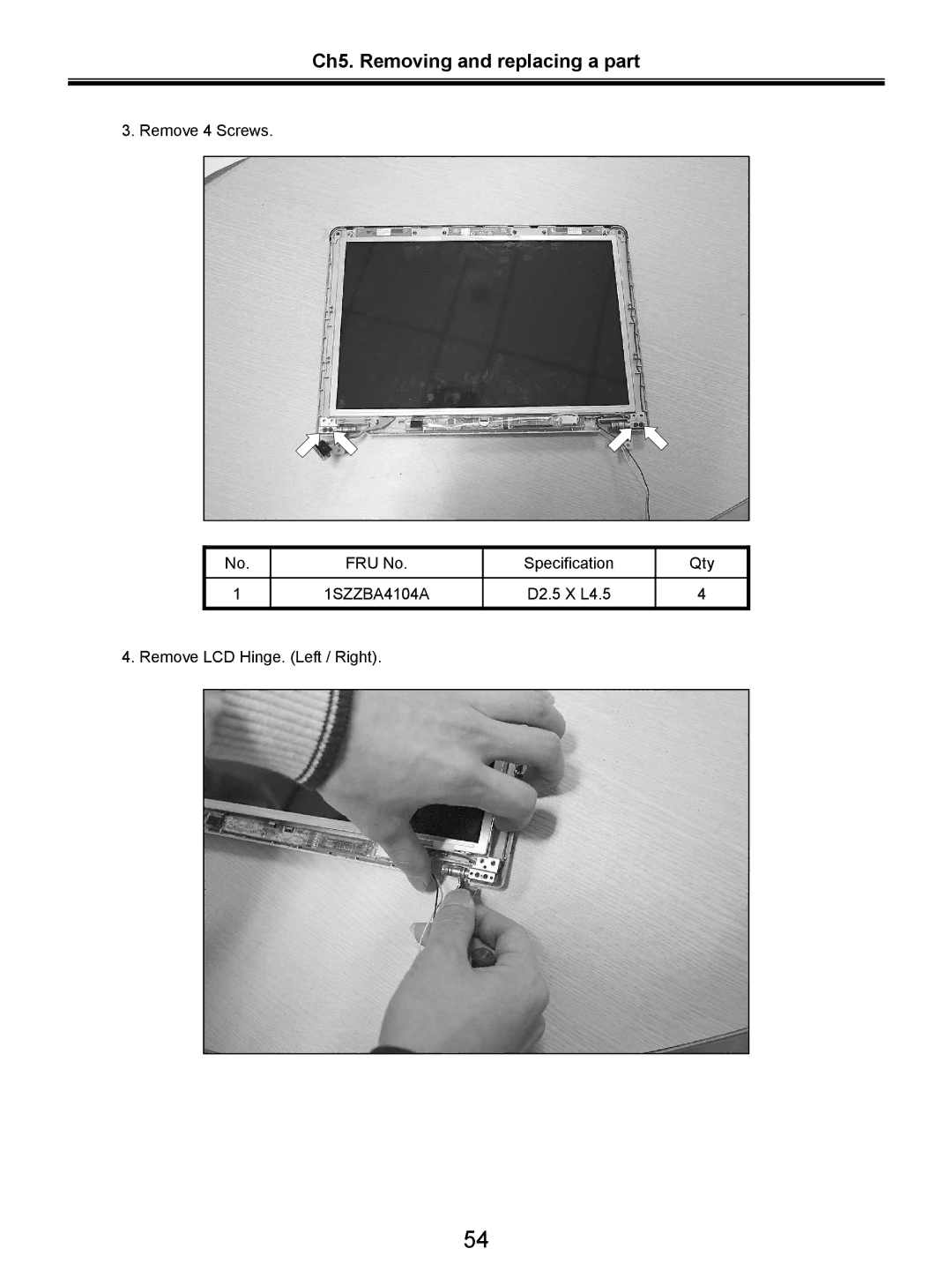 LG Electronics LW20 service manual Remove 4 Screws FRU No Specification Qty 