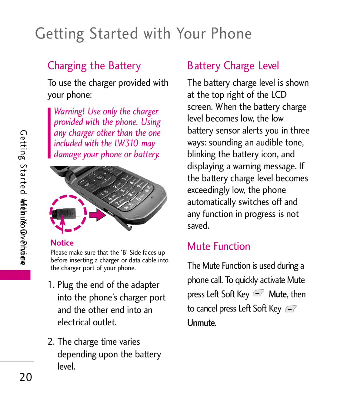 LG Electronics LW310KW, MMBB0352101 manual Getting Started with Your Phone, Charging the Battery, Mute Function, Level 