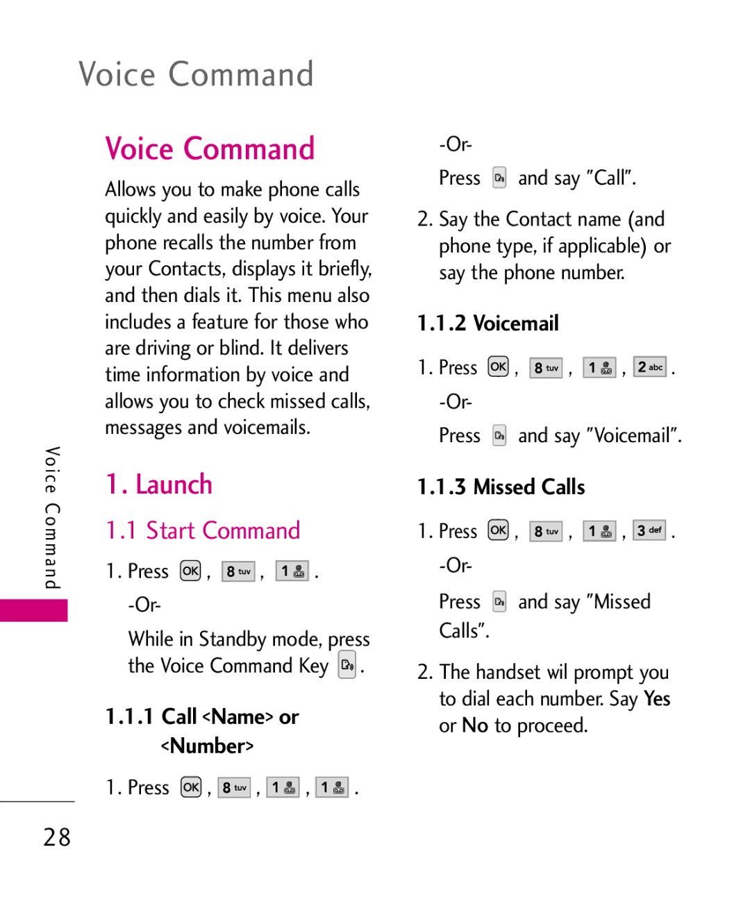 LG Electronics LW310KW, MMBB0352101 manual Voice Command, Launch, Voicemail, Missed Calls, Call Name or Number 