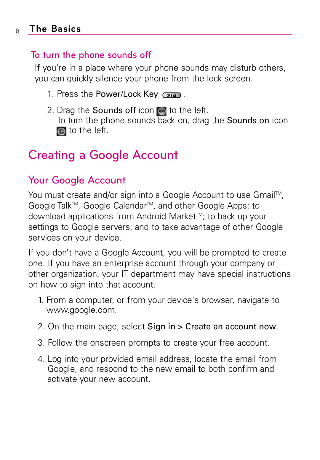 LG Electronics LW690 manual Creating a Google Account, Your Google Account, To turn the phone sounds off 