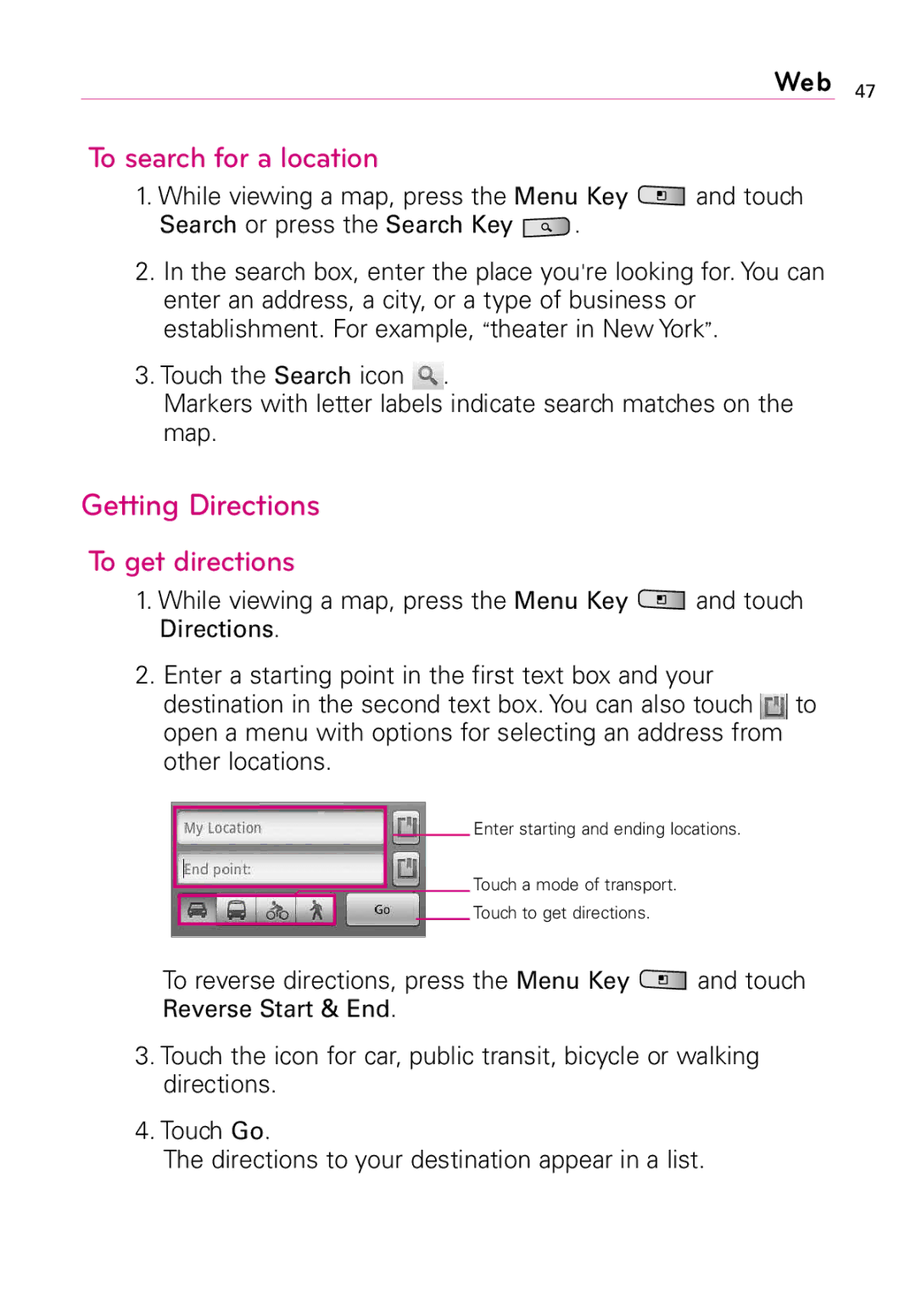 LG Electronics LW690 manual To search for a location, Getting Directions To get directions 