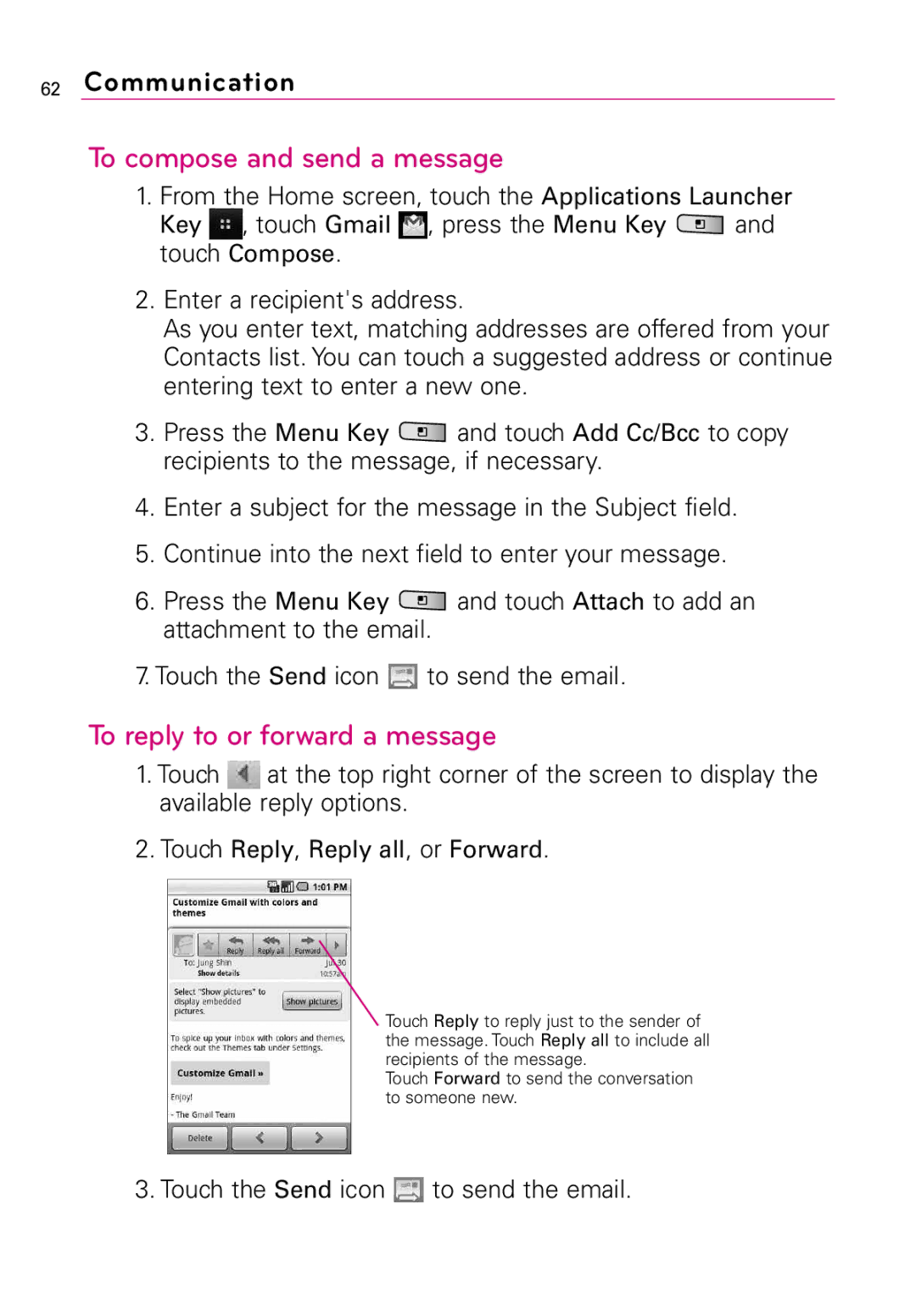 LG Electronics LW690 manual To reply to or forward a message, Touch Reply, Reply all, or Forward 