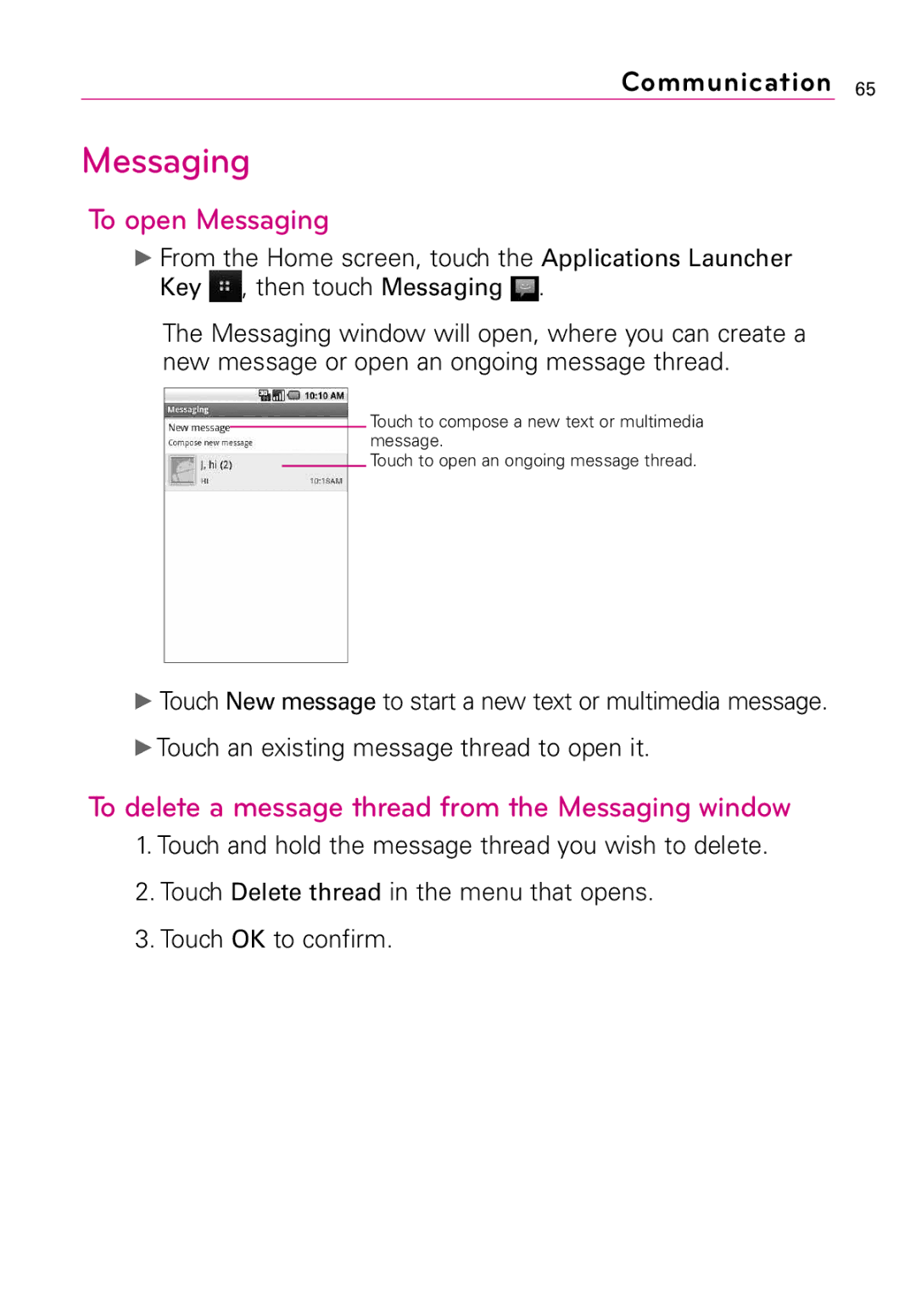 LG Electronics LW690 manual To open Messaging, To delete a message thread from the Messaging window 