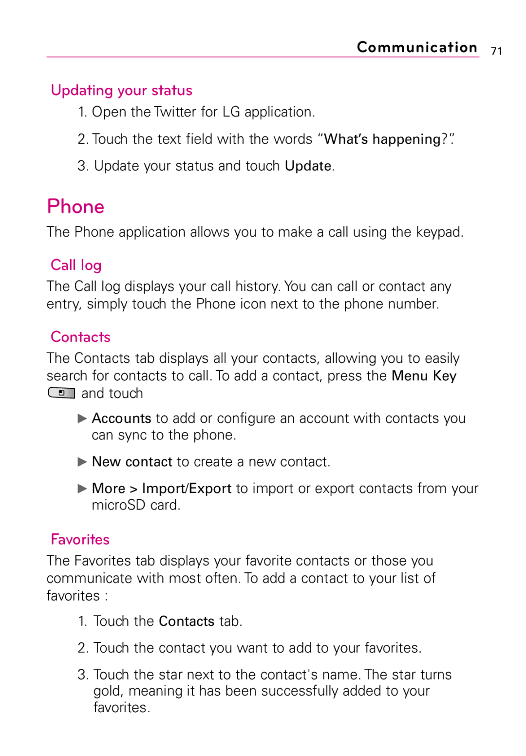LG Electronics LW690 manual Phone, Updating your status, Call log, Contacts, Favorites 