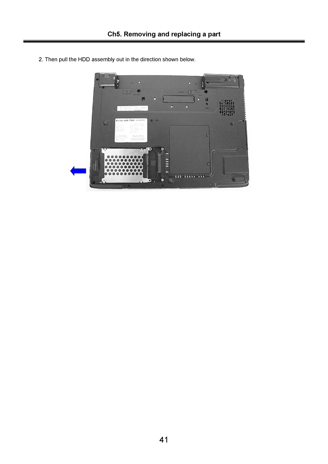 LG Electronics LW70, LW60 service manual Then pull the HDD assembly out in the direction shown below 