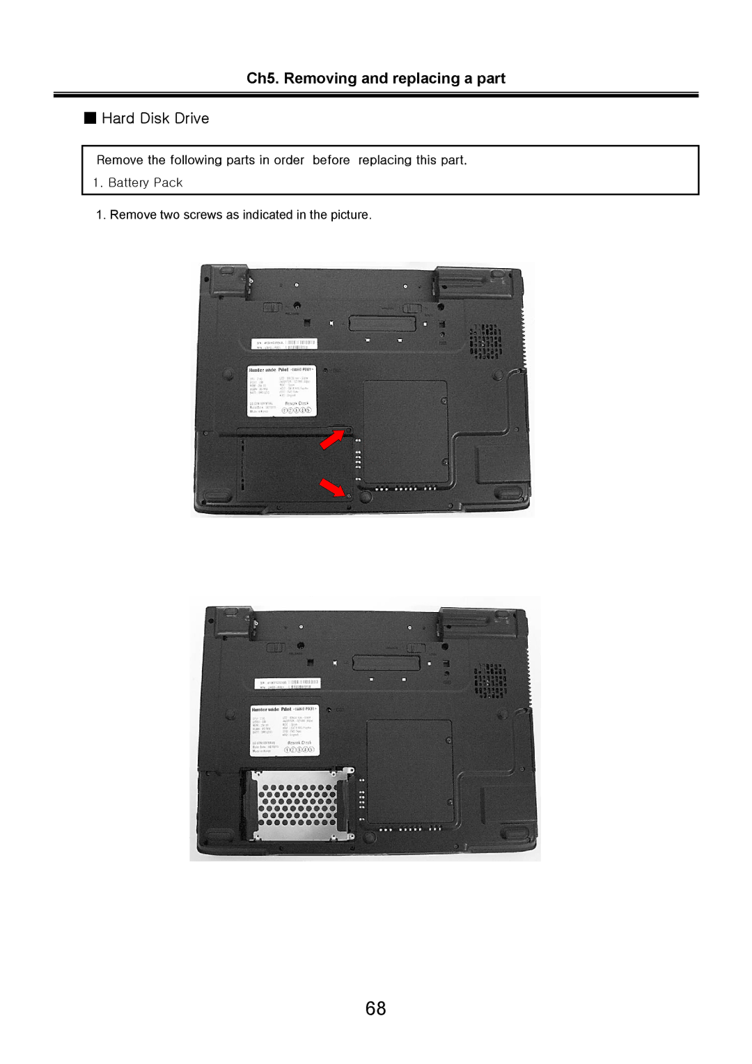 LG Electronics LW60, LW70 service manual Ch5. Removing and replacing a part Hard Disk Drive 