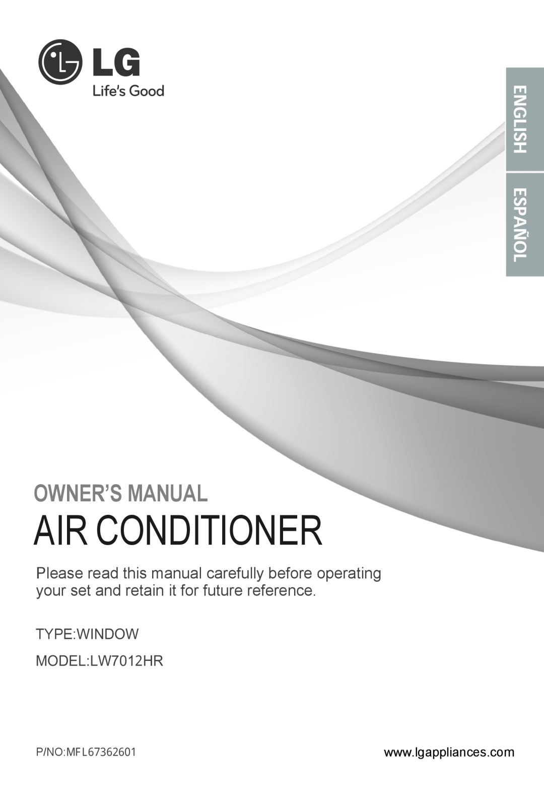 LG Electronics LW701 HR owner manual Air Conditioner, Owner’S Manual, TYPEWINDOW MODELLW701HR, P/NO0/ 