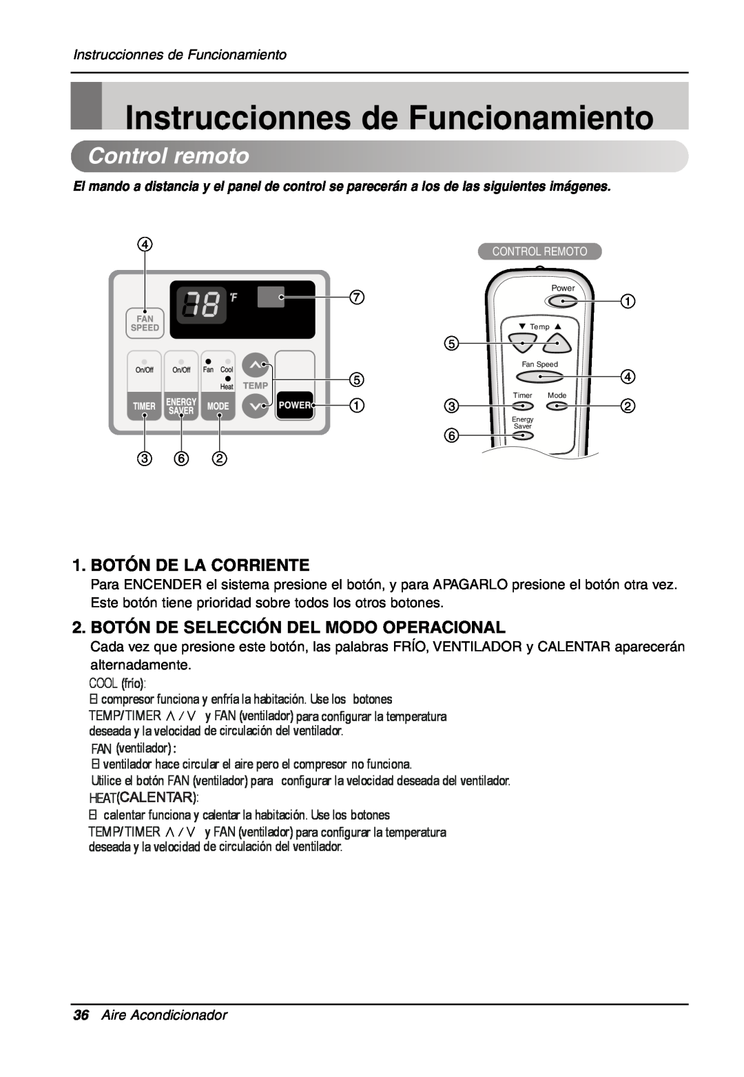 LG Electronics LW701 HR owner manual Instruccionnes de Funcionamiento, Control remoto, Aire Acondicionador 
