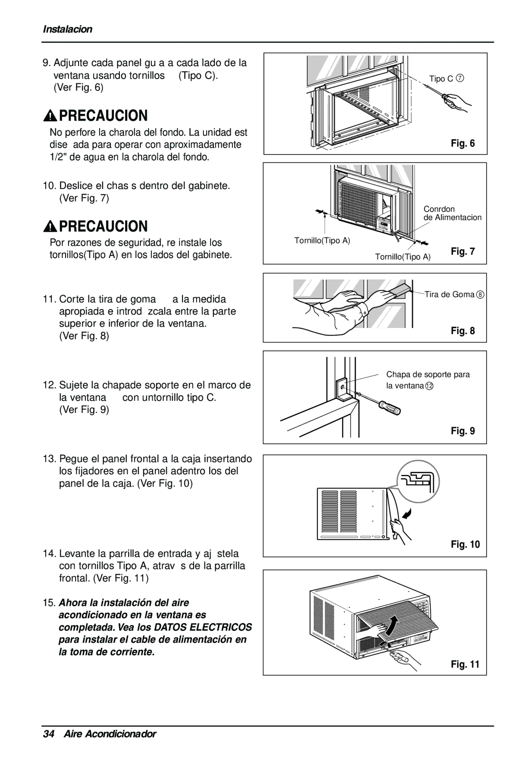 LG Electronics LWHD7000HR owner manual Deslice el chasís dentro del gabinete. Ver Fig 