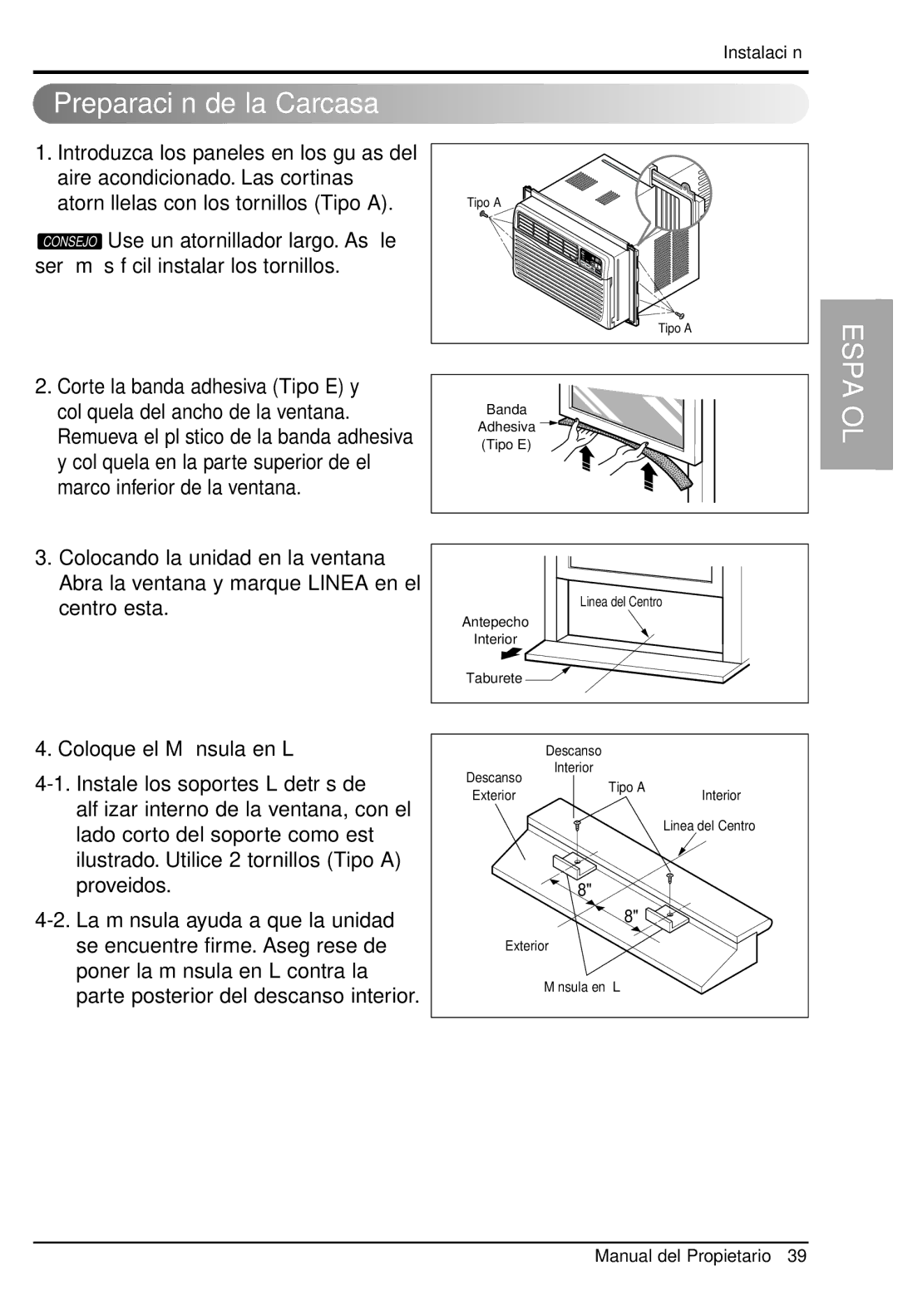 LG Electronics LWHD8000R manual Preparación de la Carcasa, Coloque el Ménsula en L 