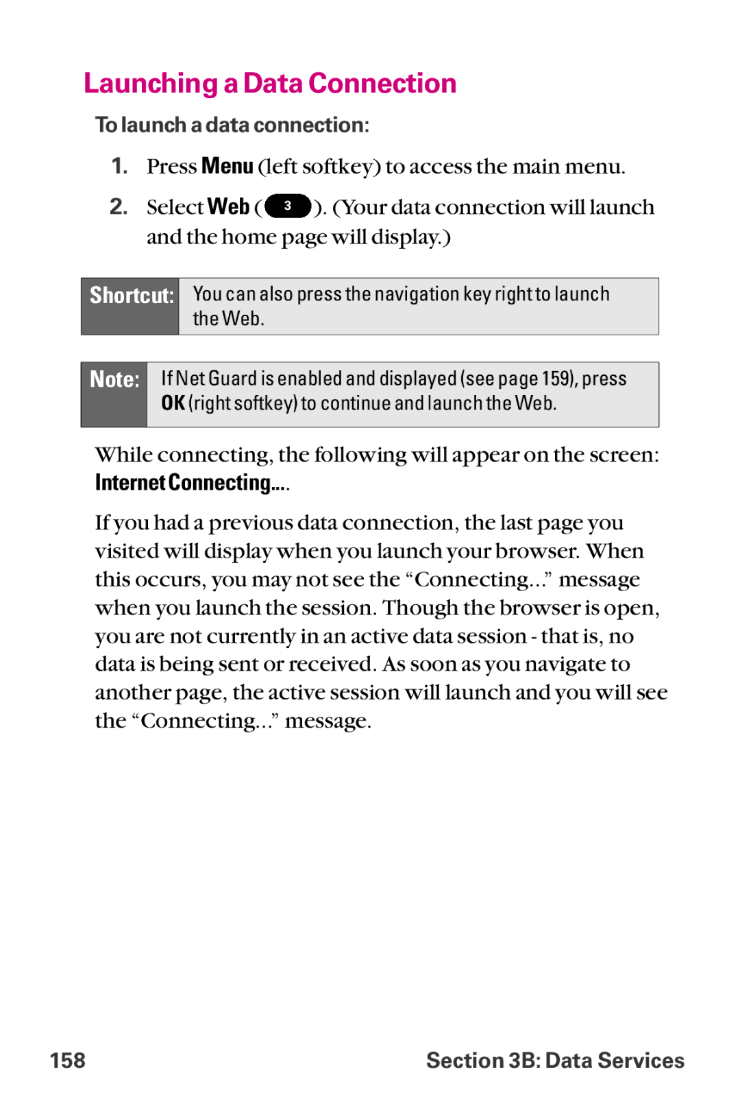 LG Electronics LX-225 manual Launching a Data Connection, Internet Connecting 