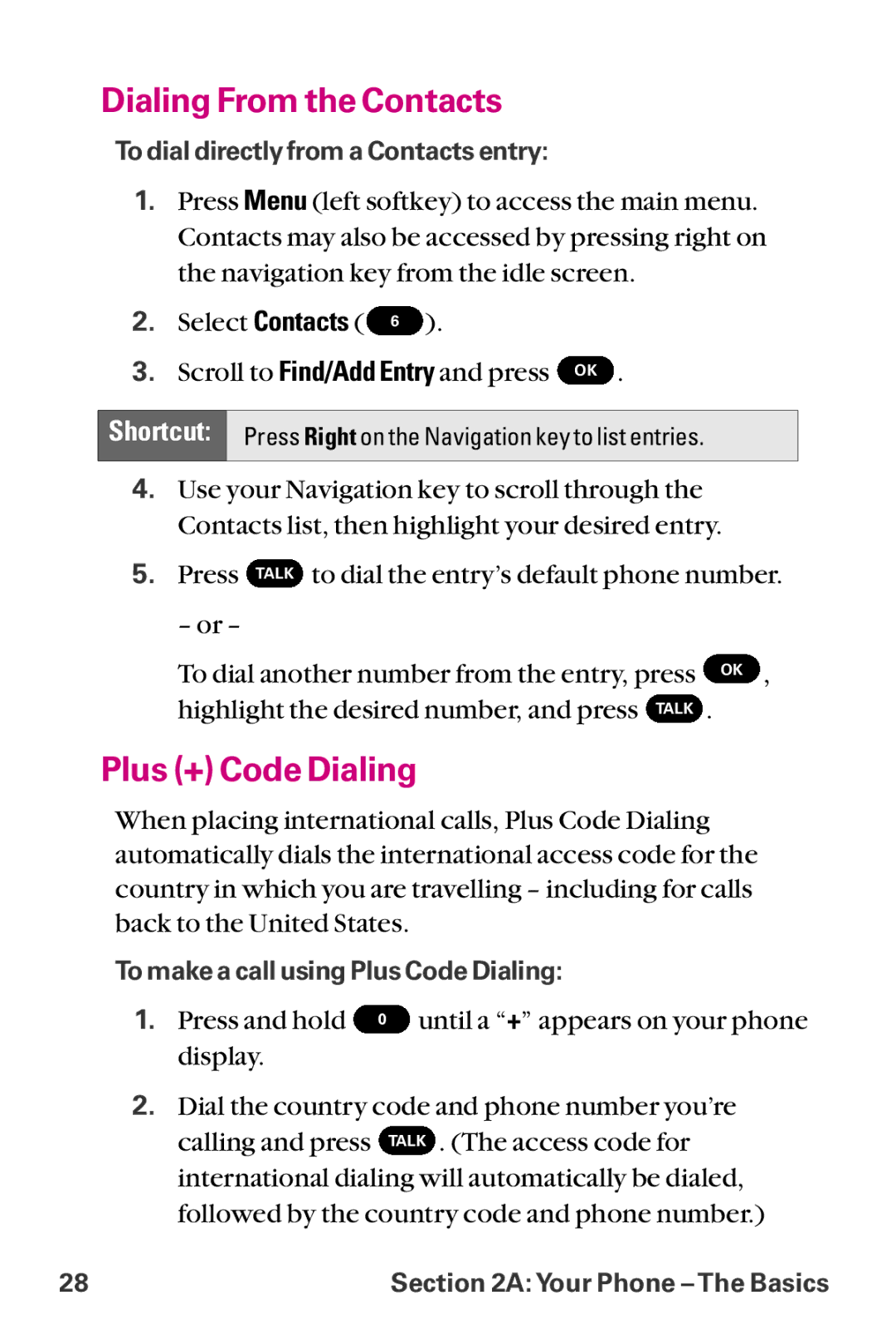 LG Electronics LX-225 manual Dialing From the Contacts, Plus + Code Dialing 