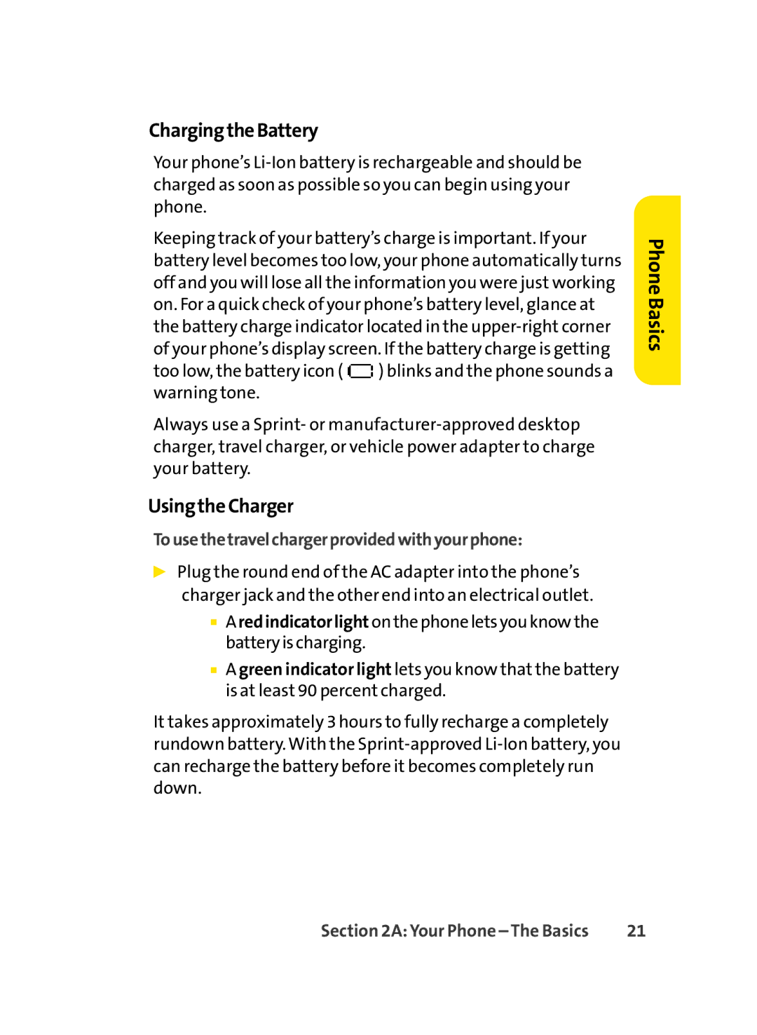 LG Electronics LX-350 manual ChargingtheBattery, UsingtheCharger, Tousethetravelchargerprovidedwithyourphone 