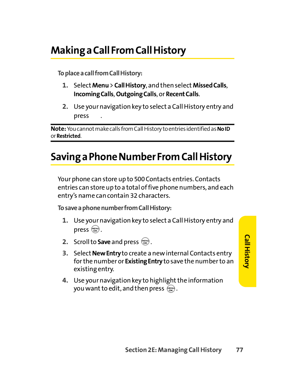 LG Electronics LX-350 manual Making a Call FromCall History, ToplaceacallfromCallHistory, TosaveaphonenumberfromCallHistory 