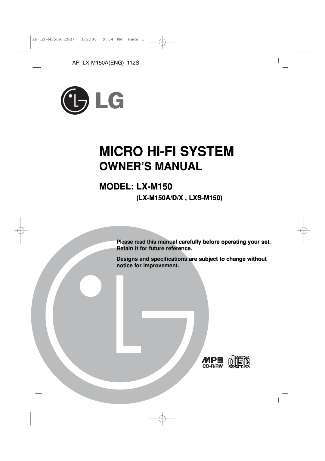 LG Electronics owner manual Micro Hi-Fisystem, MODEL LX-M150, LX-M150A/D/X , LXS-M150 