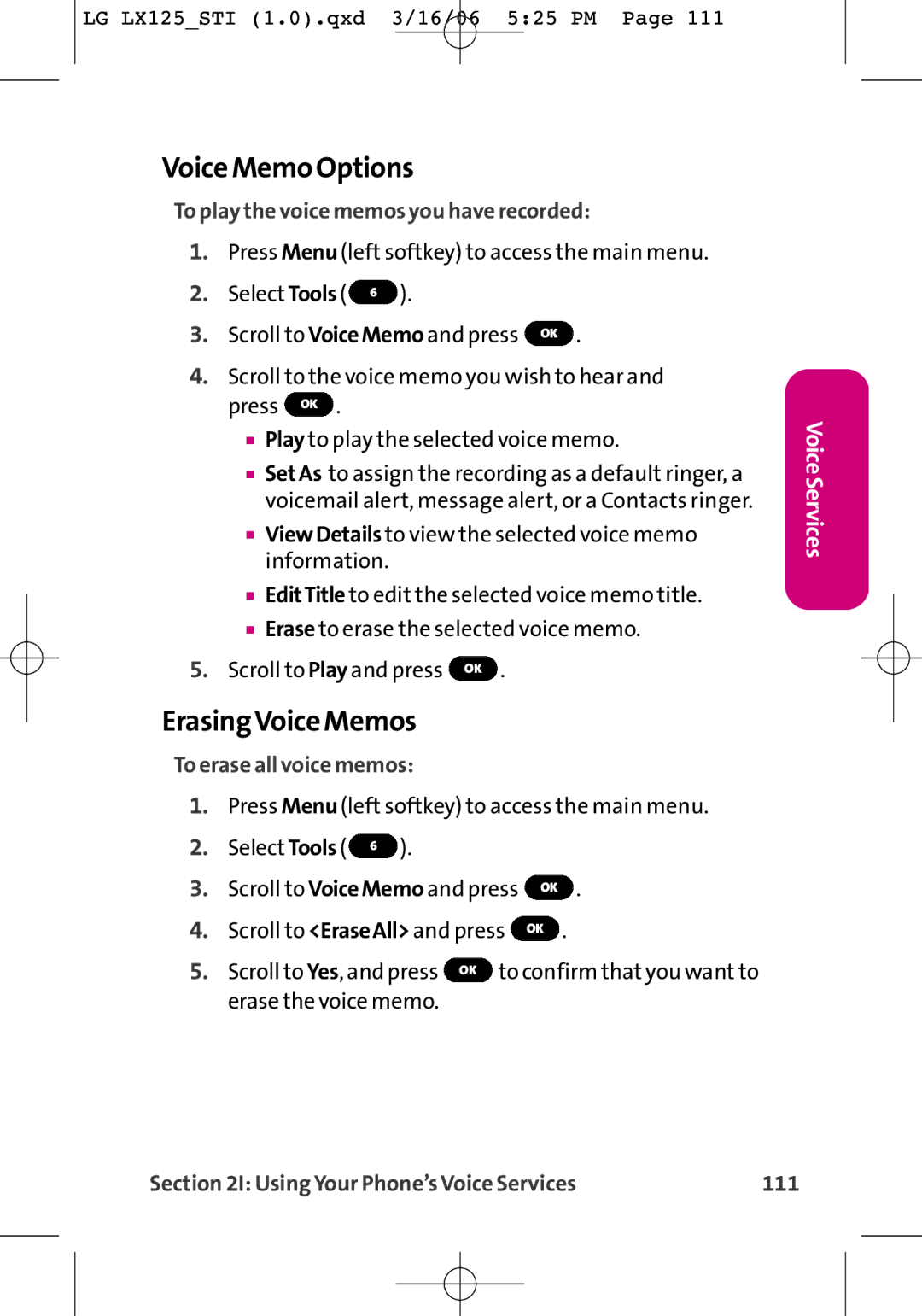 LG Electronics LX125 manual Voice Memo Options, ErasingVoice Memos, To play the voice memos you have recorded 