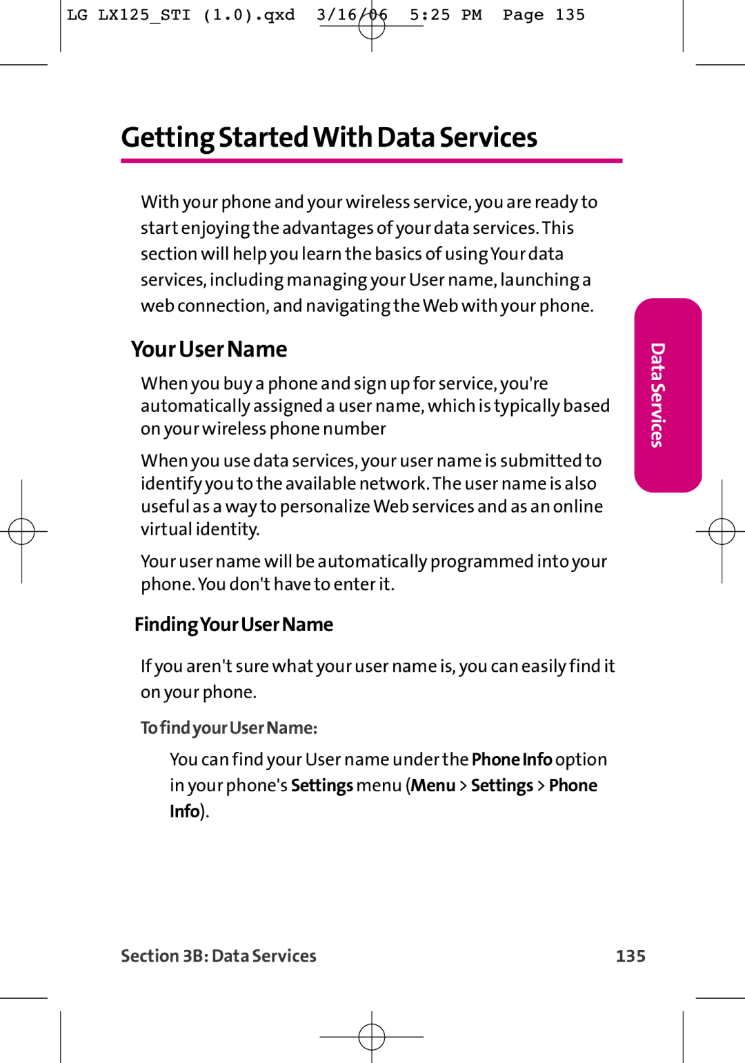 LG Electronics LX125 manual Getting StartedWith Data Services, Your User Name, FindingYourUserName, TofindyourUserName 
