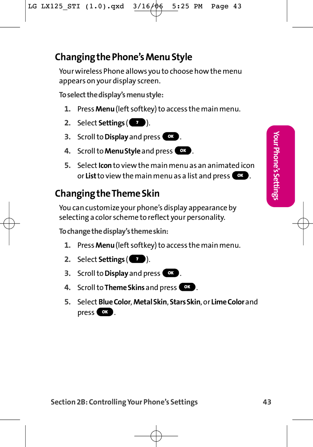 LG Electronics LX125 manual Changing the Phone’s Menu Style, Changing theTheme Skin, Toselectthedisplay’smenustyle 