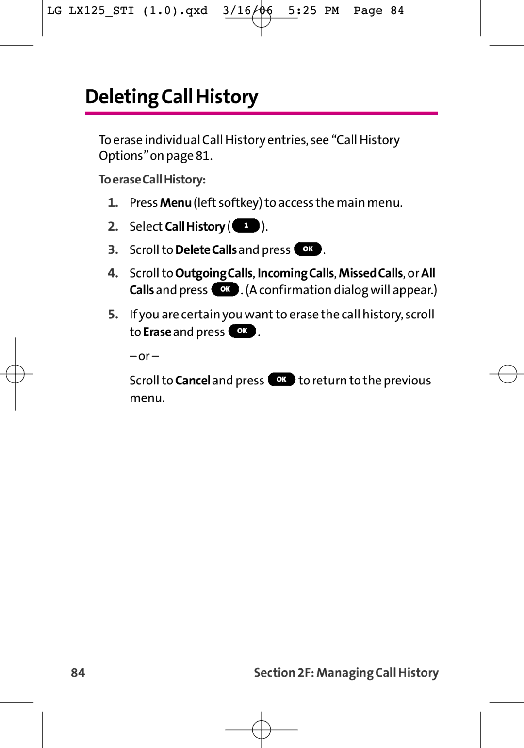 LG Electronics LX125 manual Deleting Call History, ToeraseCallHistory, Select CallHistory 