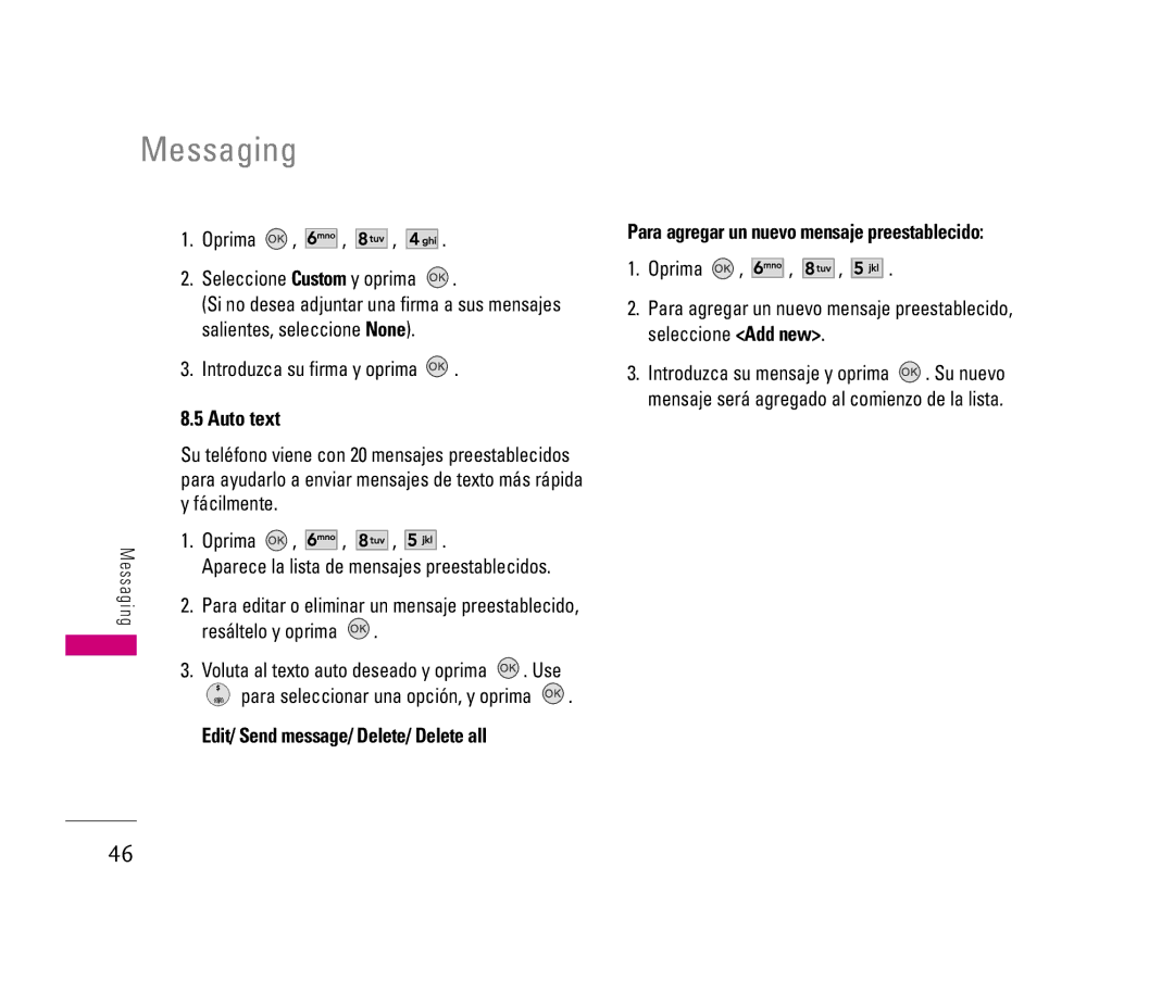 LG Electronics LX140 manual Auto text, Edit/ Send message/ Delete/ Delete all, Aparece la lista de mensajes preestablecidos 