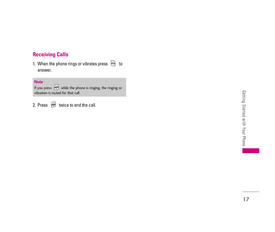 LG Electronics LX140 manual Receiving Calls, When the phone rings or vibrates press to answer, Press twice to end the call 