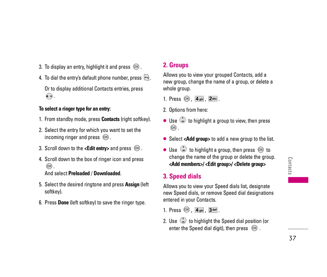 LG Electronics LX140 manual Groups, Speed dials, To select a ringer type for an entry, Select Preloaded / Downloaded 