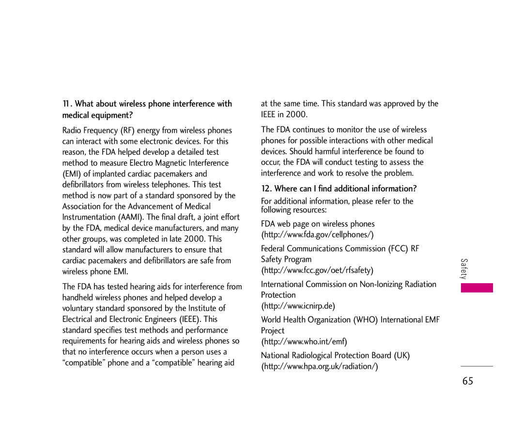 LG Electronics LX140 Where can I find additional information?, At the same time. This standard was approved by the Ieee 