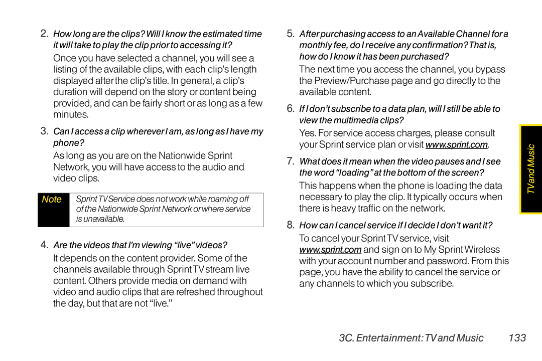 LG Electronics LX370 manual 3C. EntertainmentTV and Music 133, Are the videos that I’m viewing livevideos?, Is unavailable 