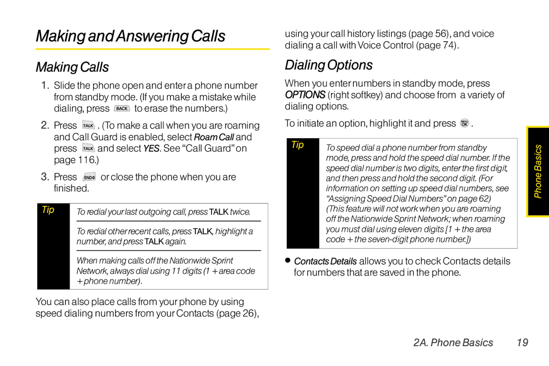 LG Electronics LX370 manual Making andAnswering Calls, Making Calls, Dialing Options, Dialing, press to erase the numbers 