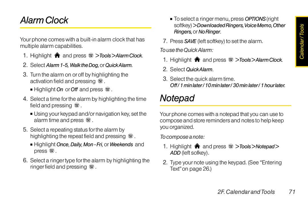 LG Electronics LX370 manual Press Save left softkey to set the alarm, To use the QuickAlarm, Select the quick alarm time 