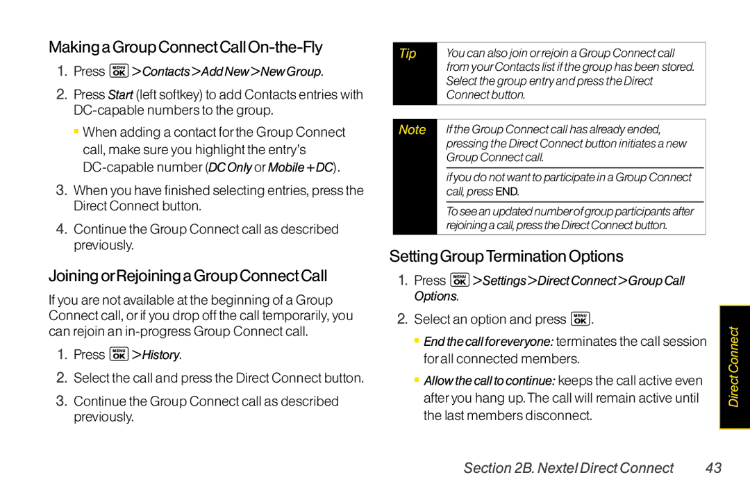 LG Electronics LX400 MakingaGroupConnectCallOn-the-Fly, JoiningorRejoiningaGroupConnectCall, Select an option and press 