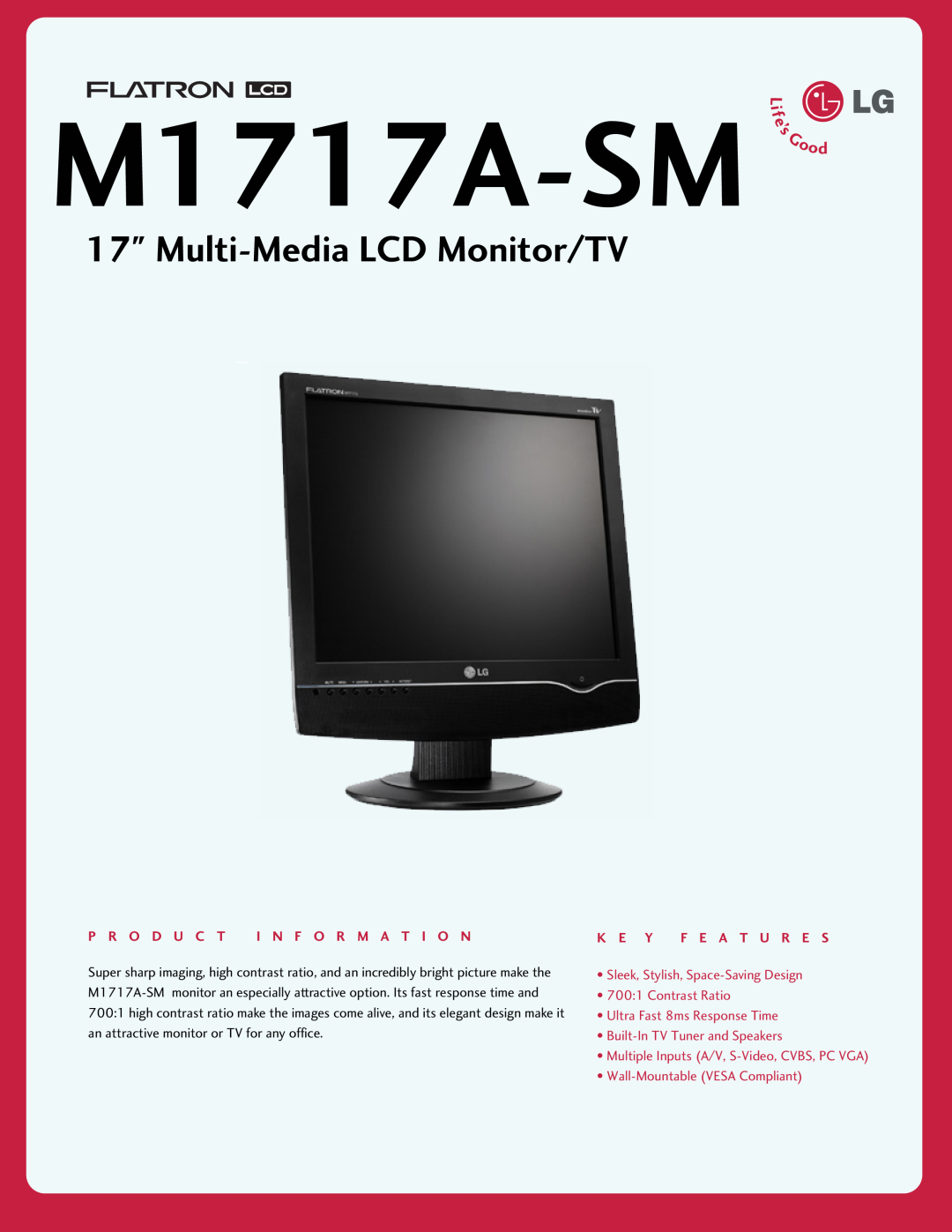 LG Electronics M1717A-SM manual Multi-Media LCD Monitor/TV, P R O D U C T I N F O R M A T I O N, K E Y F E A T U R E S 