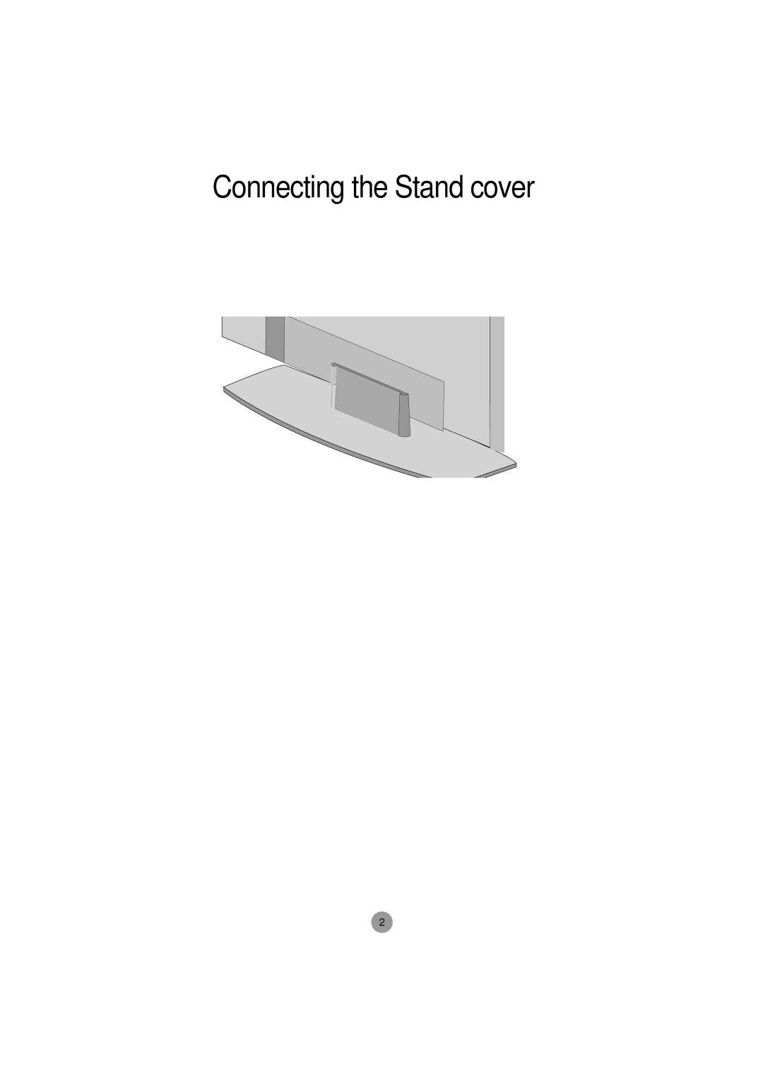 LG Electronics M3702C, M3202C manual Connecting the Stand cover 