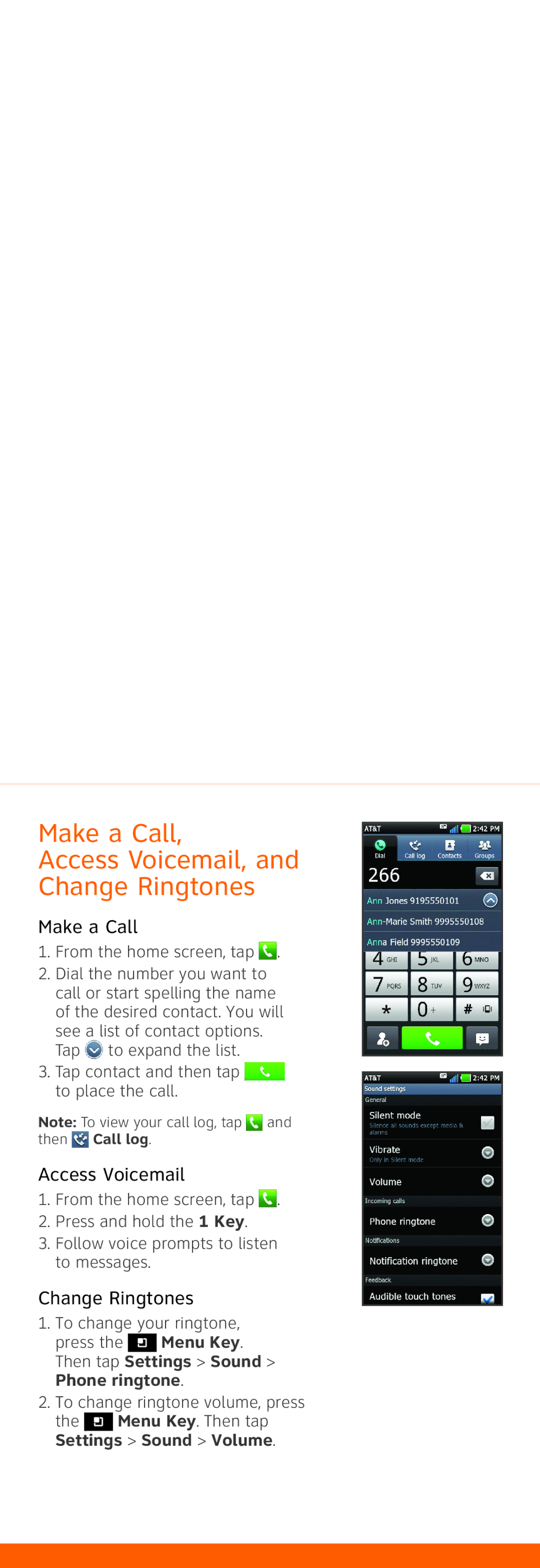 LG Electronics MBM63499701 quick start Make a Call Access Voicemail, Change Ringtones 