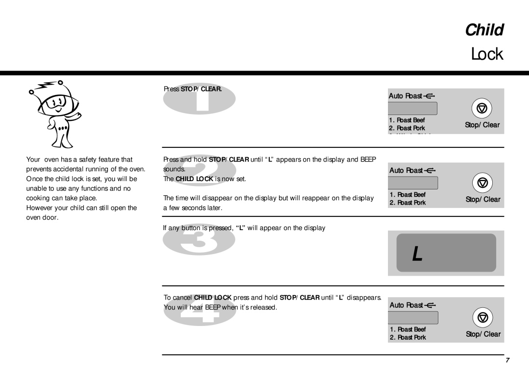 LG Electronics MC-805CLR Child, Lock, Press STOP/CLEAR Auto Roast, If any button is pressed, L will appear on the display 