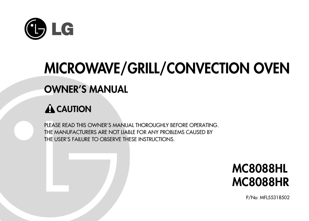 LG Electronics MC8088HL, MC8088HR owner manual MICROWAVE/GRILL/CONVECTION Oven 