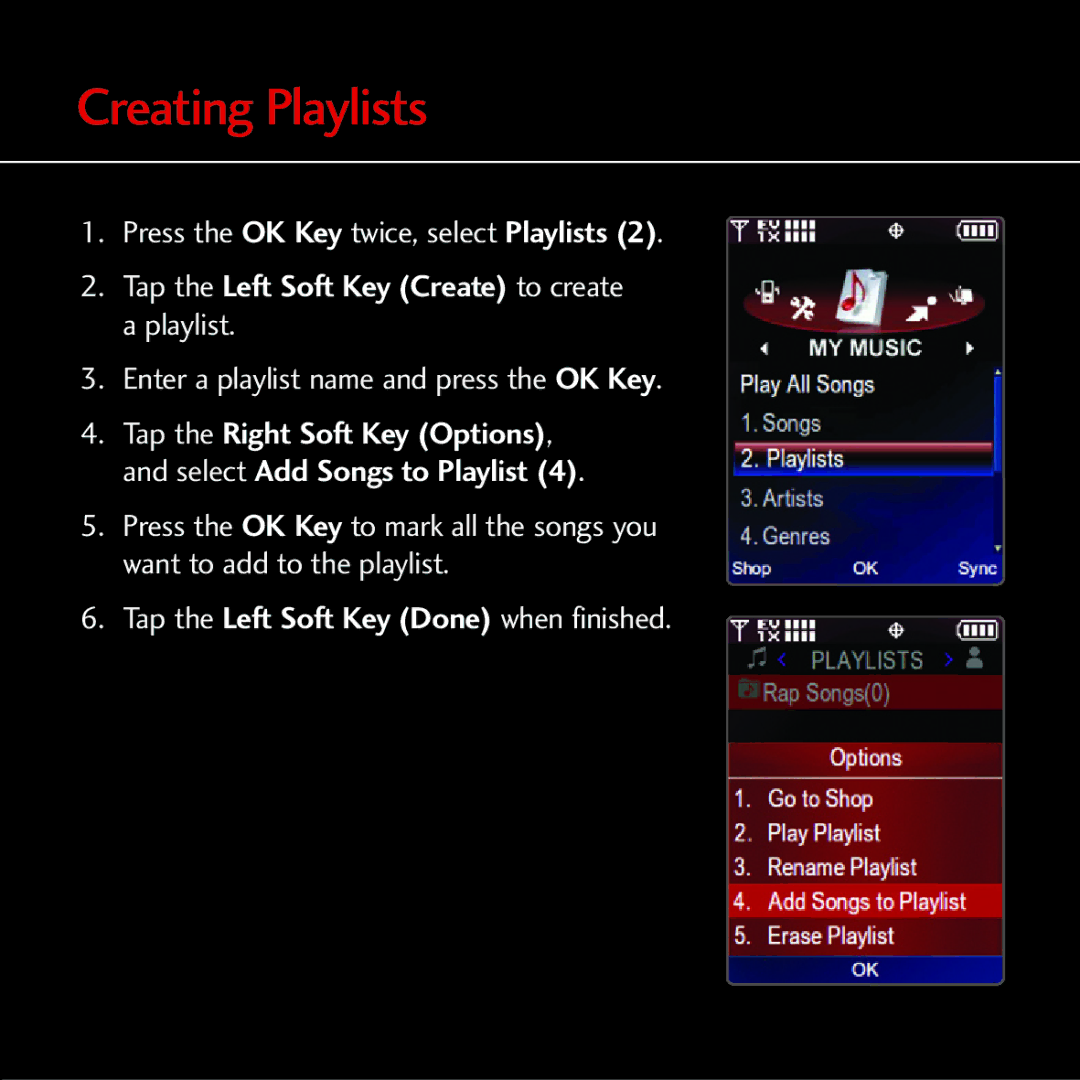 LG Electronics MCDD0012301 quick start Creating Playlists, Tap the Left Soft Key Create to create a playlist 