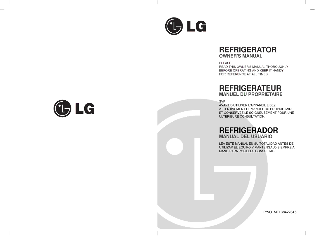 LG Electronics MFL38422645 owner manual Refrigerator 