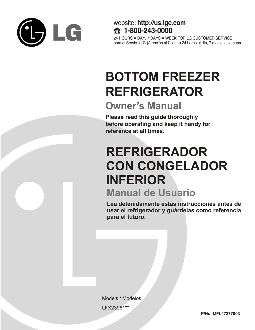 LG Electronics LFX23961SB owner manual Bottom Freezer Refrigerator, No. MFL47277003 