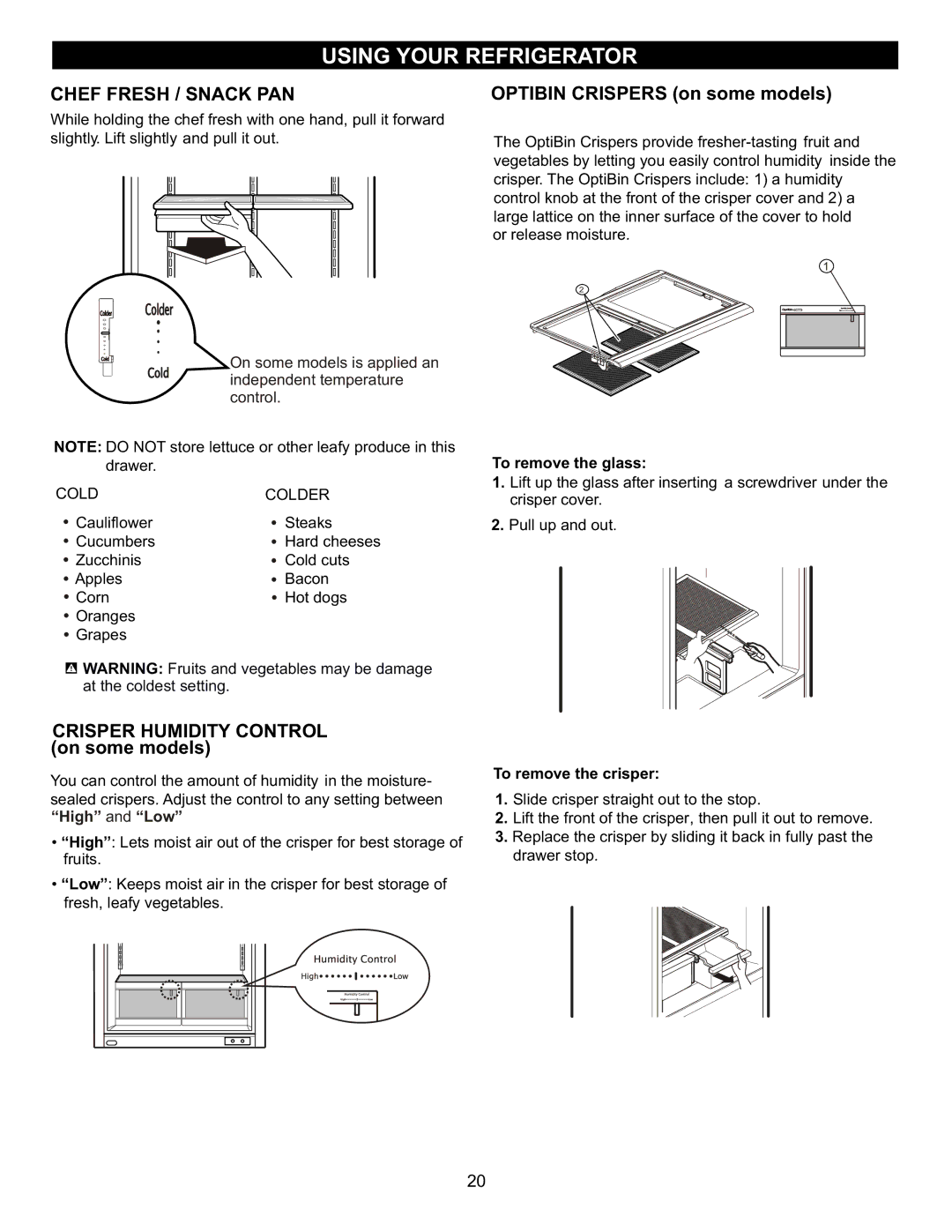 LG Electronics MFL47277003, LFX23961SB Chef Fresh / Snack PAN, Optibin Crispers on some models, To remove the glass 