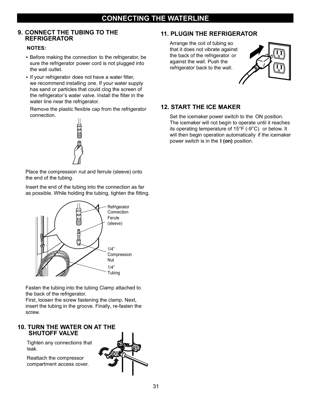 LG Electronics LFX23961SB, MFL47277003 Connect the Tubing to the Refrigerator, Turn the Water on AT the Shutoff Valve 