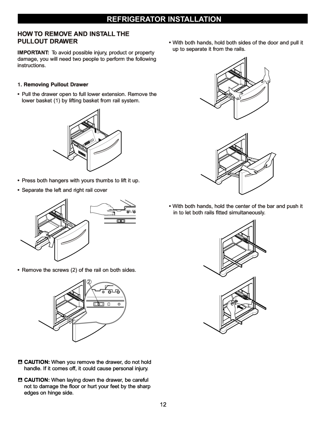 LG Electronics MFL47277003, LFX23961SB owner manual How To Remove And Install The Pullout Drawer, Refrigerator Installation 